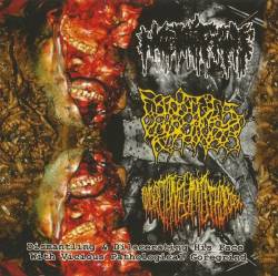 Dismantling and Dilacerating His Face with Vicious Pathological Goregrind